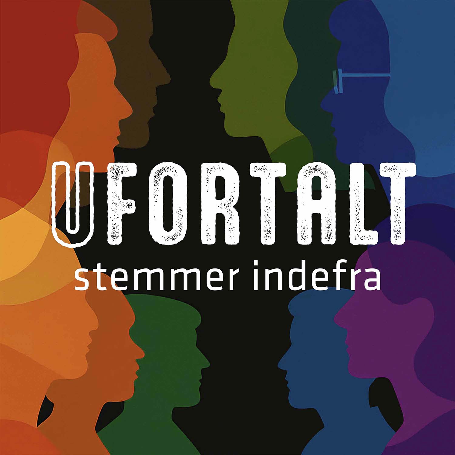 UfortaltStemmer indefra